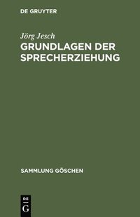 bokomslag Grundlagen der Sprecherziehung