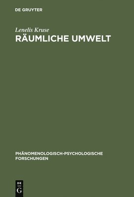 Lenelis Kruse - Räumliche Umwelt, Inbunden