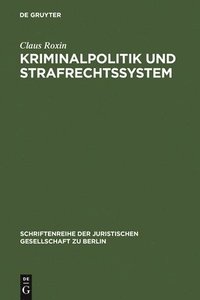 bokomslag Kriminalpolitik und Strafrechtssystem