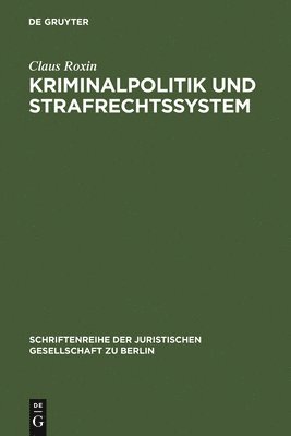 Kriminalpolitik und Strafrechtssystem 1