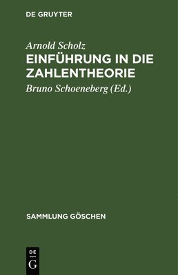 Arnold Scholz, Arnold Bruno Scholz Schoeneberg, Bruno Schoeneberg - Einführung in die Zahlentheorie, Inbunden