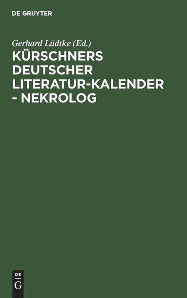 bokomslag Kürschners Deutscher Literatur-Kalender - Nekrolog