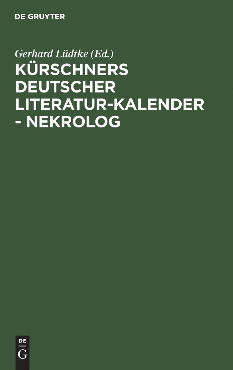 Kurschners Deutscher Literatur-Kalender - Nekrolog 1