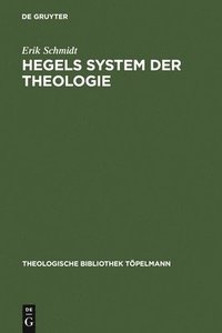 bokomslag Hegels System der Theologie
