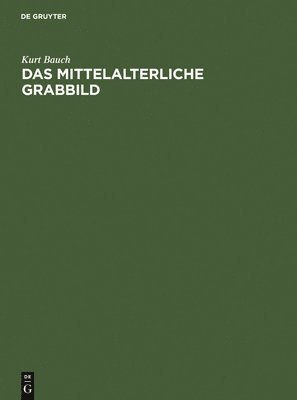 bokomslag Das Mittelalterliche Grabbild