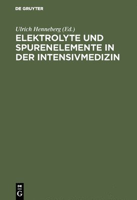 Elektrolyte und Spurenelemente in der Intensivmedizin 1