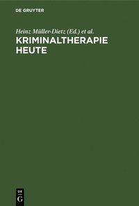 bokomslag Kriminaltherapie heute