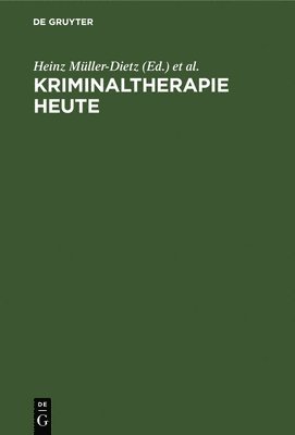 Kriminaltherapie heute 1