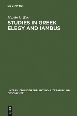 bokomslag Studies in Greek Elegy and Iambus