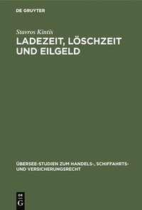 bokomslag Ladezeit, Lschzeit und Eilgeld