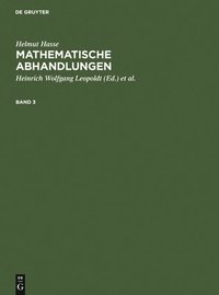 bokomslag Helmut Hasse: Mathematische Abhandlungen. 3