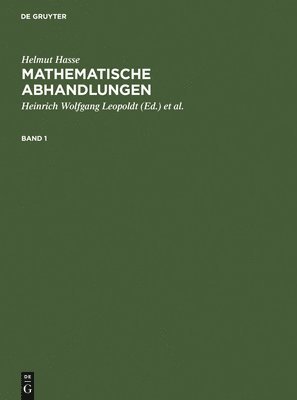 Helmut Hasse: Mathematische Abhandlungen. 1 1