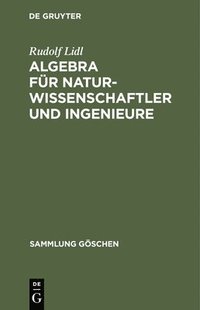 bokomslag Algebra Fr Naturwissenschaftler Und Ingenieure