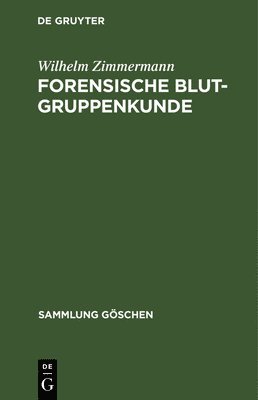 Forensische Blutgruppenkunde 1