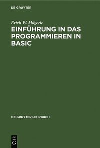 bokomslag Einführung in das Programmieren in BASIC