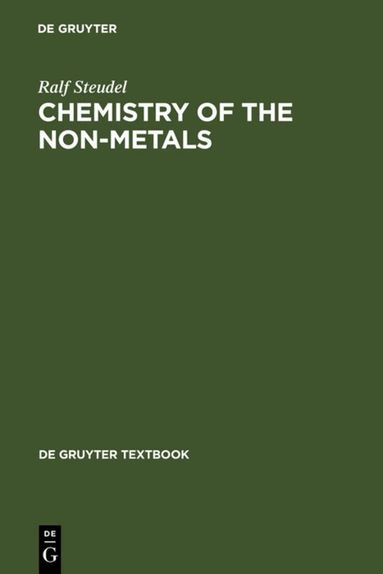 Ralf Steudel, Frederick C. Nachod, Jerry J. Zuckerman - Chemistry of the Non-Metals, Inbunden