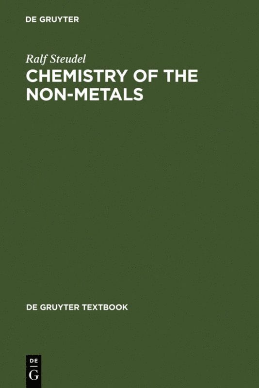 Ralf Steudel, Frederick C. Nachod, Jerry J. Zuckerman - Chemistry of the Non-Metals, Inbunden