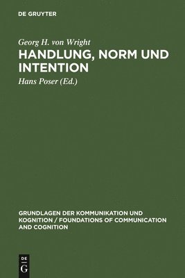 Georg H Von Wright, Hans Poser - Handlung, Norm und Intention, Inbunden