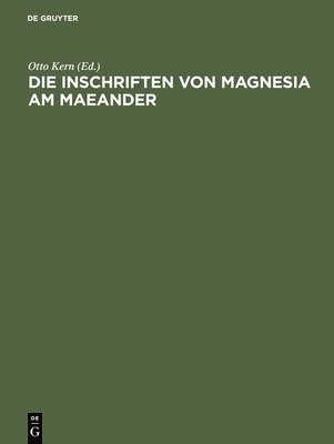 bokomslag Die Inschriften von Magnesia am Maeander