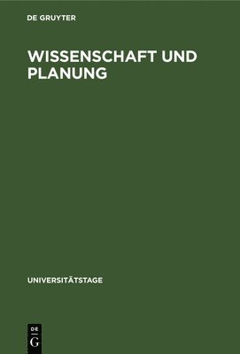 Degruyter - Wissenschaft Und Planung, Inbunden