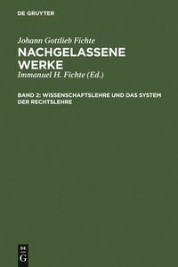 bokomslag Wissenschaftslehre Und Das System Der Rechtslehre