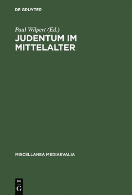 Paul Wilpert - Judentum im Mittelalter, Inbunden