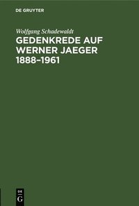 bokomslag Gedenkrede auf Werner Jaeger 1888-1961