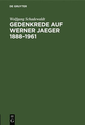 bokomslag Gedenkrede auf Werner Jaeger 1888-1961