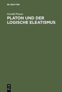 bokomslag Platon und der logische Eleatismus