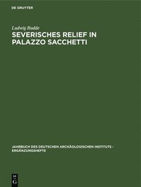 bokomslag Severisches Relief in Palazzo Sacchetti