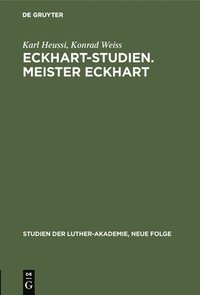 bokomslag Eckhart-Studien. Meister Eckhart