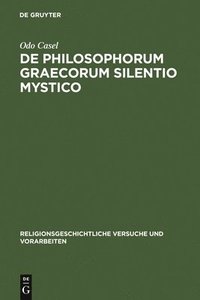 bokomslag De philosophorum Graecorum silentio mystico