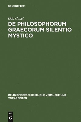 De philosophorum Graecorum silentio mystico 1