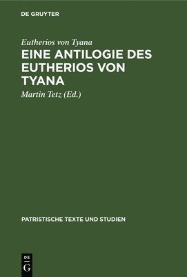 bokomslag Eine Antilogie Des Eutherios Von Tyana