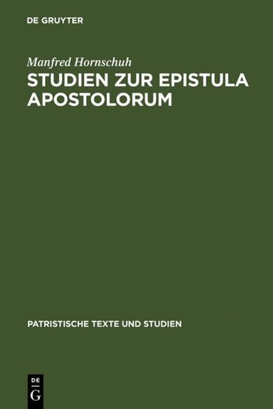 Manfred Hornschuh - Studien zur Epistula Apostolorum, Inbunden