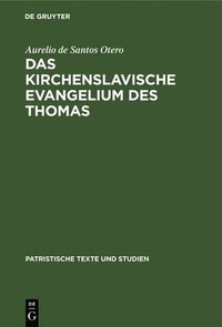 bokomslag Das kirchenslavische Evangelium des Thomas