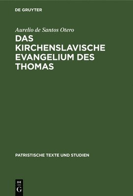 Das kirchenslavische Evangelium des Thomas 1
