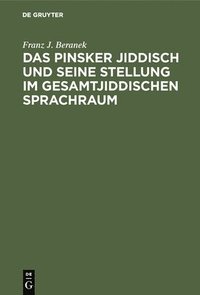 bokomslag Das Pinsker Jiddisch und seine Stellung im gesamtjiddischen Sprachraum