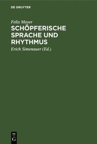 bokomslag Schpferische Sprache und Rhythmus
