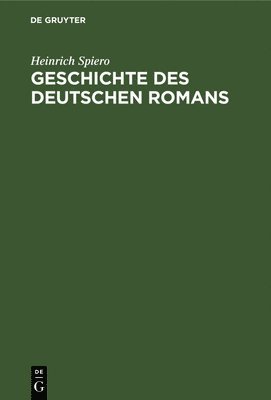 Geschichte Des Deutschen Romans 1