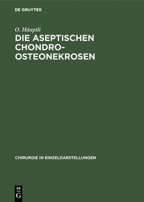 bokomslag aseptischen Chondro-Osteonekrosen