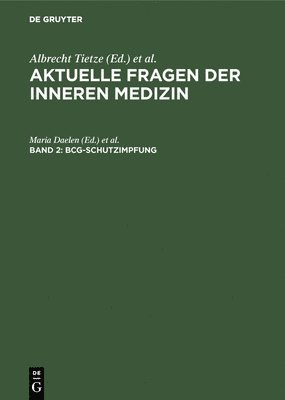 Maria Daelen, W Catel, K Freudenberg, F Lüthgerath, H Saame - BCG-Schutzimpfung, Inbunden