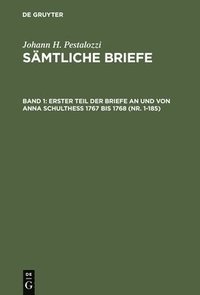 bokomslag Erster Teil Der Briefe an Und Von Anna Schulthess 1767 Bis 1768 (Nr. 1-185)