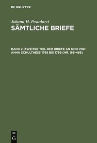 bokomslag Zweiter Teil Der Briefe an Und Von Anna Schulthess 1768 Bis 1769 (Nr. 186-468)