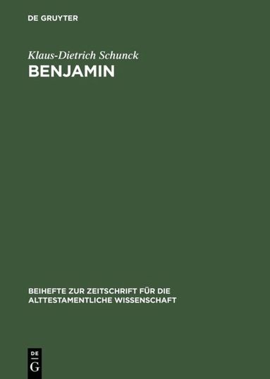 Klaus-Dietrich Schunck - Benjamin, Inbunden