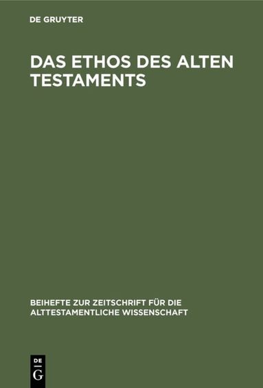 Degruyter - Ethos des Alten Testaments, Inbunden