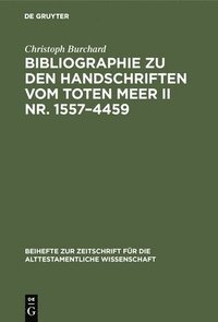 bokomslag Bibliographie Zu Den Handschriften Vom Toten Meer II Nr. 1557-4459