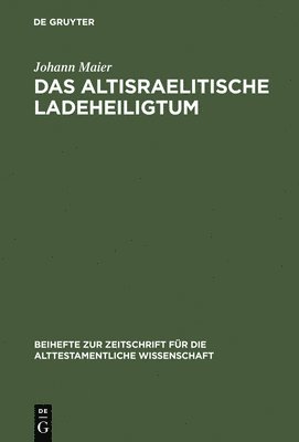 Johann Maier - altisraelitische Ladeheiligtum, Inbunden
