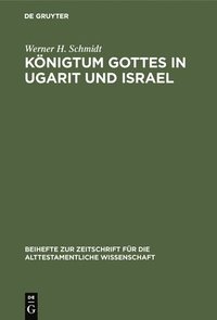 bokomslag Knigtum Gottes in Ugarit und Israel