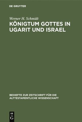 Knigtum Gottes in Ugarit und Israel 1